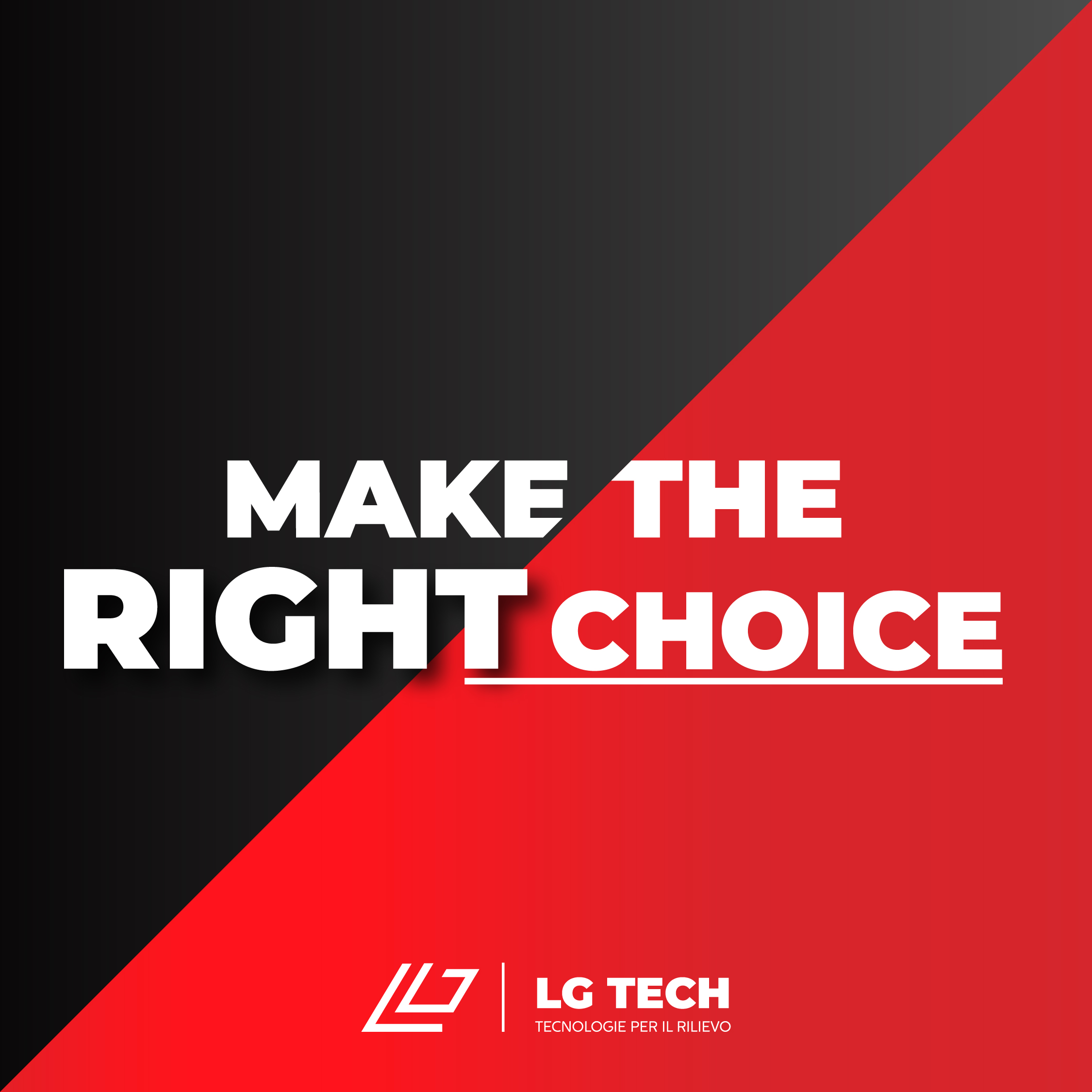 LGTECH – MAKE THE RIGHT CHOICE